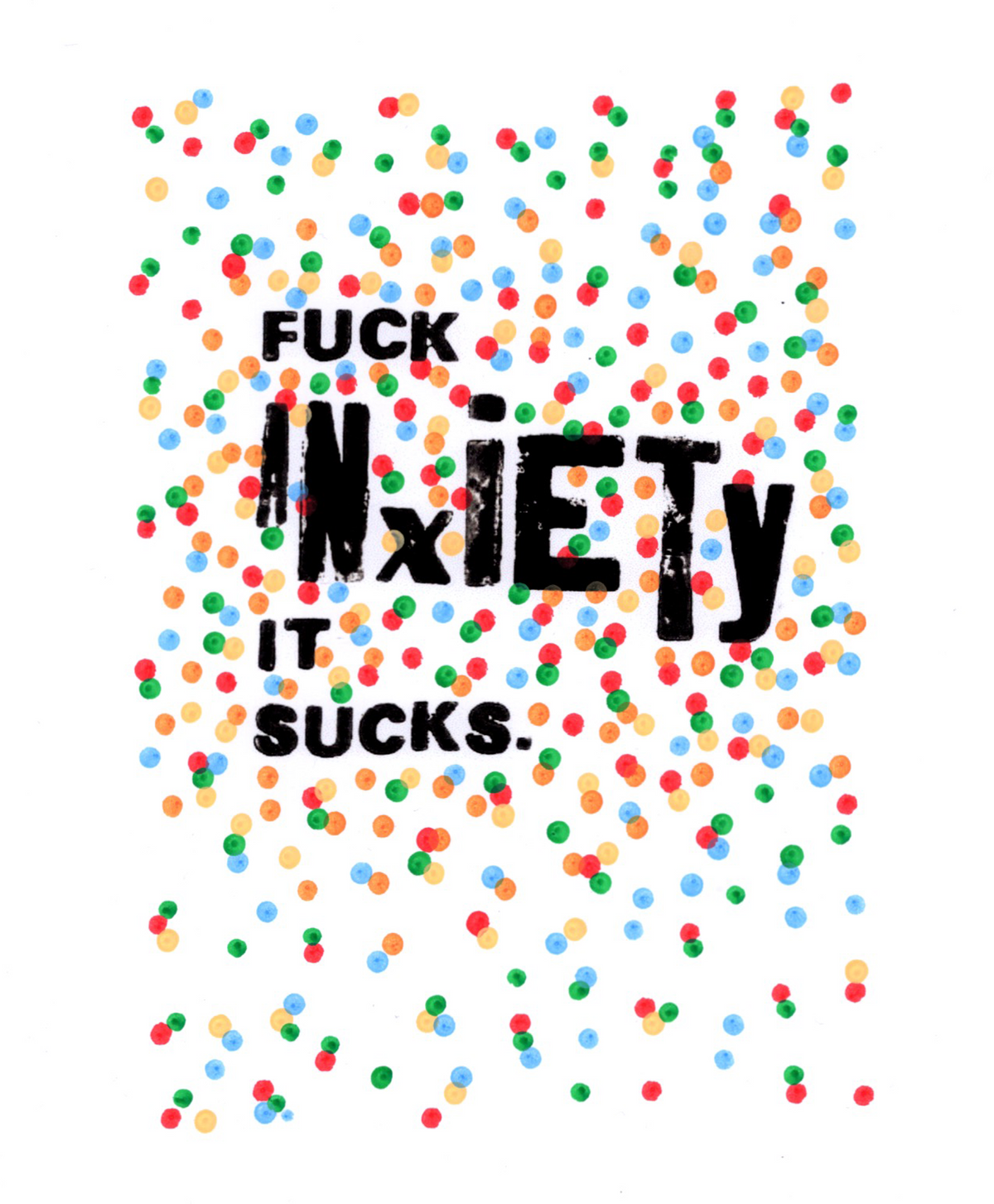The wording was originated using some letterpress blocks – this doodle was created using a laser printer and some acrylic marker pens. It's on A4 white 160gsm paper and is a one off piece.