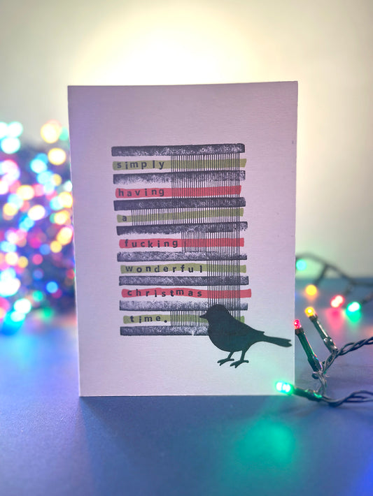 Sweary Christmas card with Simply having a fucking wonderful Christmas time
