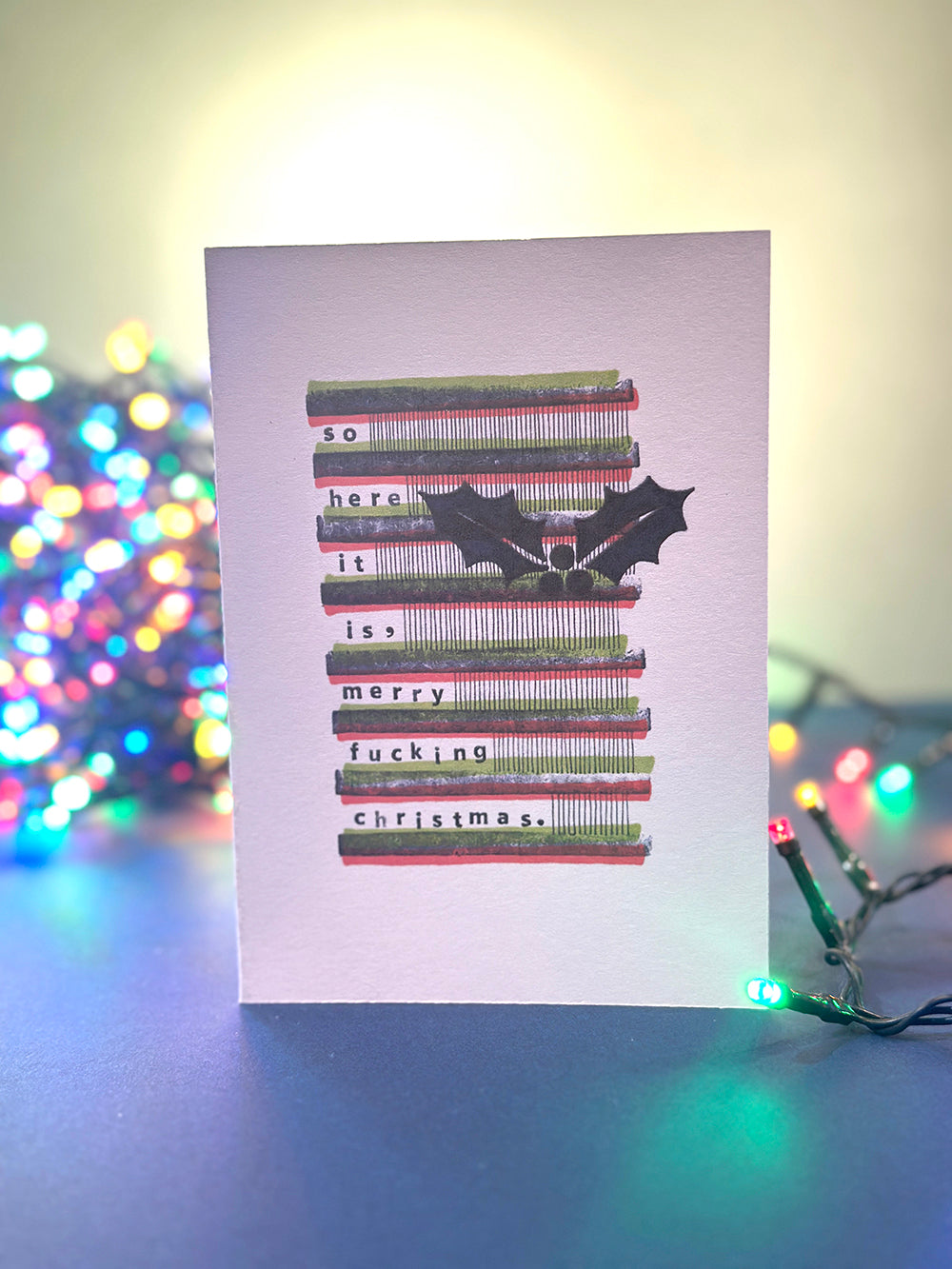 A6 card with So here it is, merry fucking Christmas