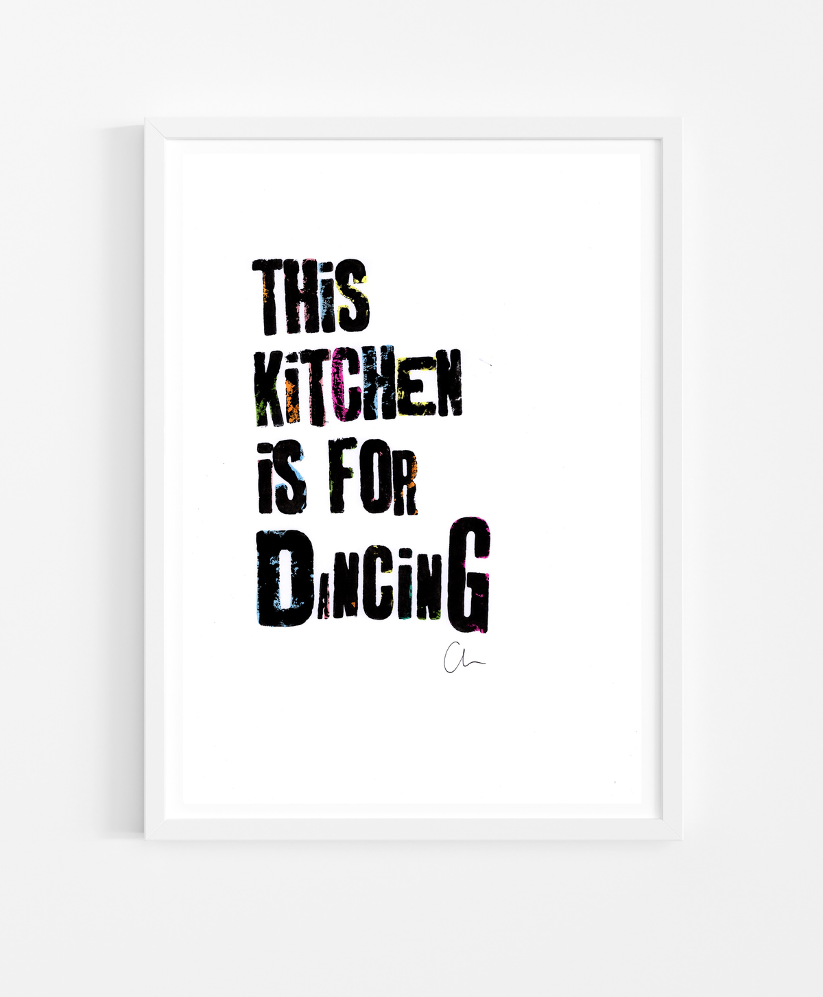 The wording created using letterpress blocks and printing ink – and coloured in using some marker pens. It's on A4 white 160gsm paper and is a one off piece.